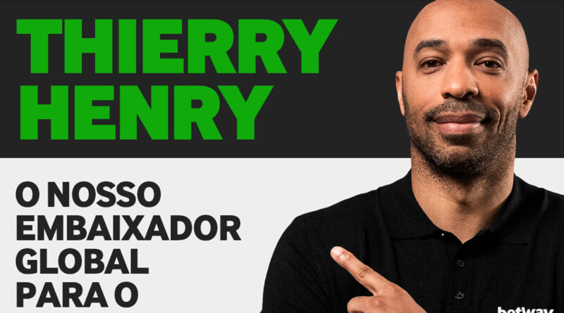 Thierry Henry nomeado Embaixador Global da Betway